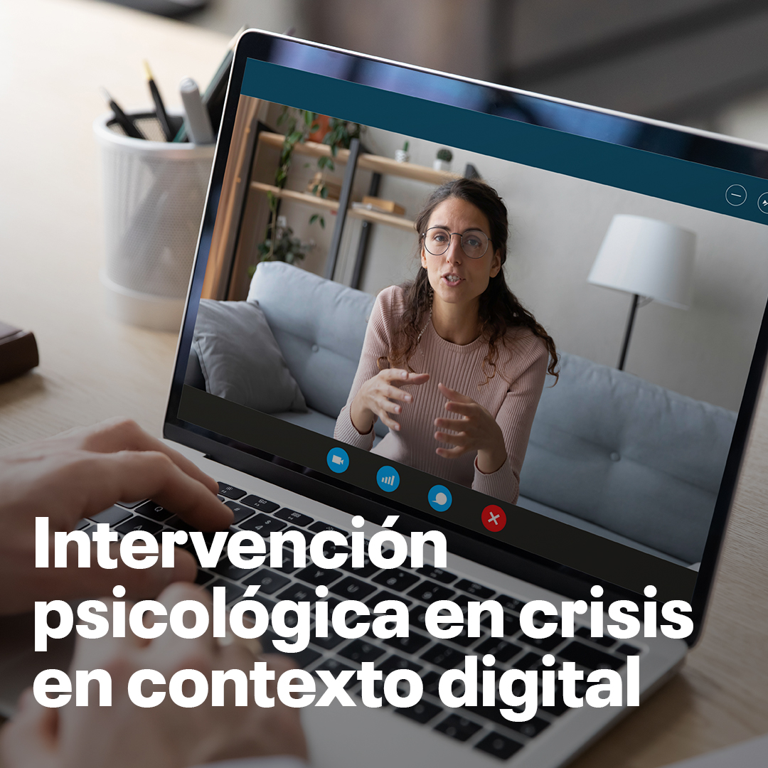 Intervención Psicológica en Crisis en Contexto Digital